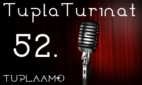 TuplaTurinat, osa 52