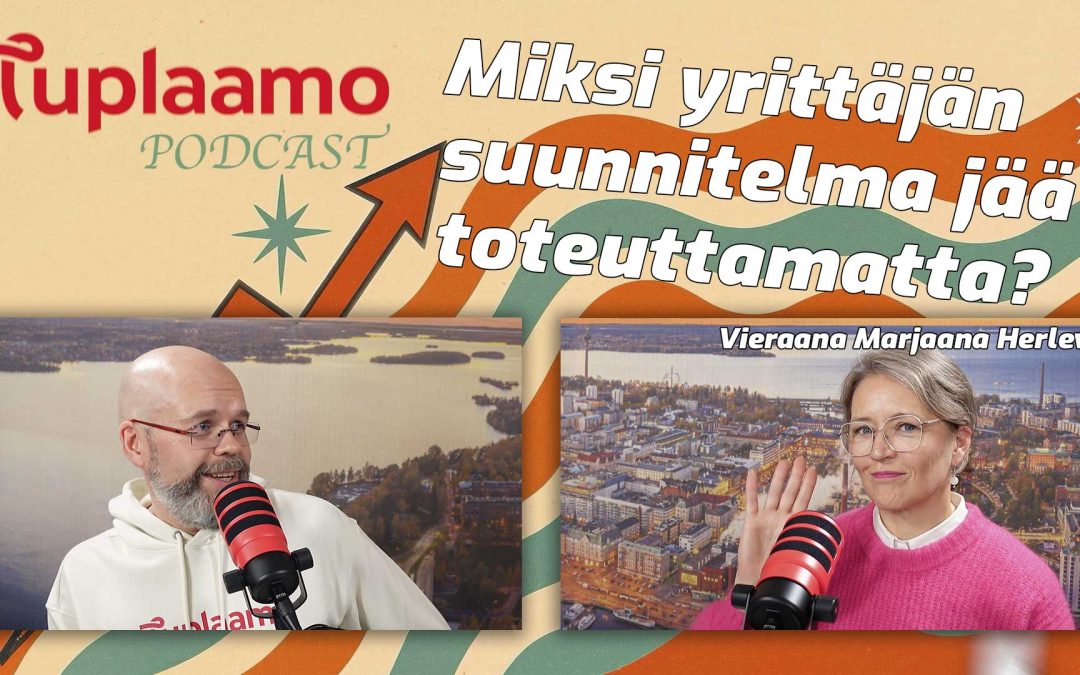 Miksi yrittäjän suunnitelma jää toteuttamatta?