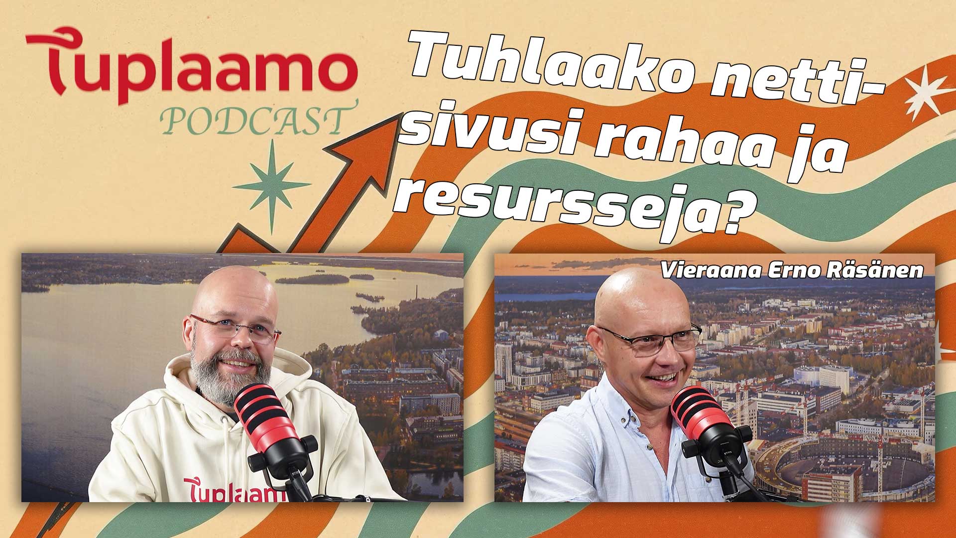 Tuhlaako nettisivusi rahaa ja resursseja? – Tuplaamo-podcast